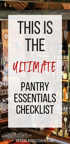 this is the ultimate pantry essentials checklist