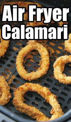 air fryer calamari in the process of being cooked with text overlay