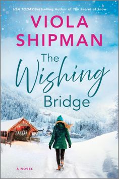 the wishing bridge by viola shipman