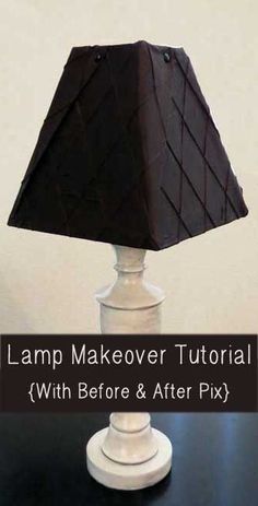 a lamp that is sitting on top of a table with the words lamp makeover tutor