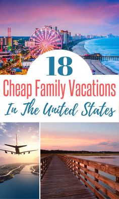 the top 10 cheap family vacations in the united states