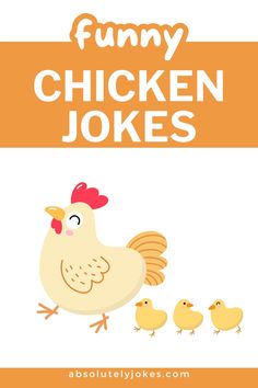 an orange and white poster with the words funny chicken jokes