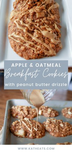 an apple oatmeal breakfast cookies with peanut butter drizzle