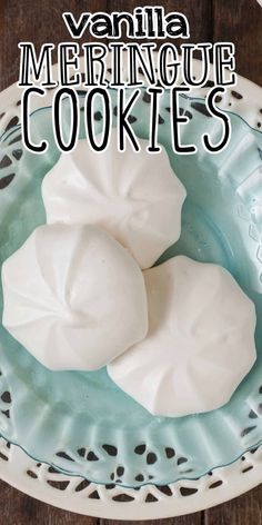 vanilla meringue cookies on a plate with text overlay that reads vanilla meringue cookies