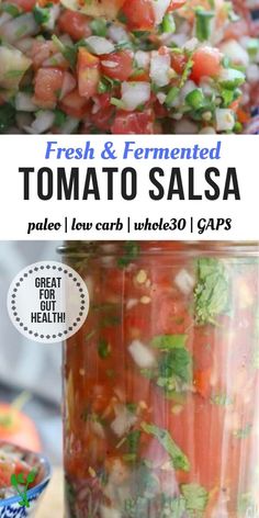 fresh and fermeted tomato salsa in a jar with the title above it