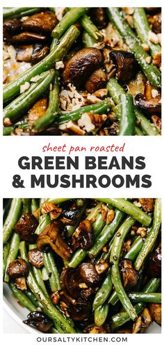 green beans and mushrooms in a white bowl with text overlay that reads sheet pan roasted green beans and mushrooms