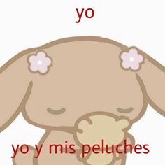 the words yo y'mis peluches are written in spanish and there is an image of a bunny holding a teddy bear