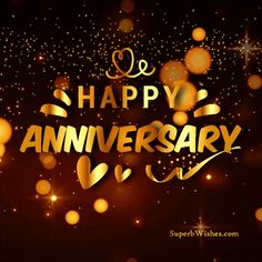 the words happy anniversary are written in gold on a dark background with boket lights