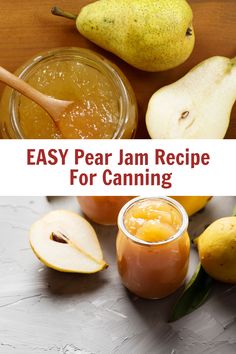 An open jar of pear jam with fresh pears beside it, with overlay text "easy pear jam recipe for canning", showcasing a delightful pear jam recipe for canning pear jam. Recipe For Pear Preserves, Pear Honey Recipe Canning, Canning Pears Easy, Pear Jam With Pectin, Pear Preserves Recipe Easy, Pear Preserving, Pear Perserves Recipes, Pear Jam Recipe Canning, Pear Canning Recipes