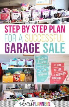 the step by step plan for a successful garage sale is shown in this collage