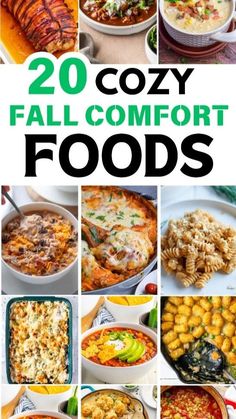 20 cozy fall comfort foods that are easy to make and delicious for the whole family