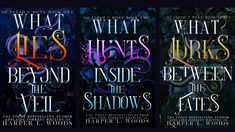 three book covers for what lies he's hiding behind the shadows and beyond the shadows