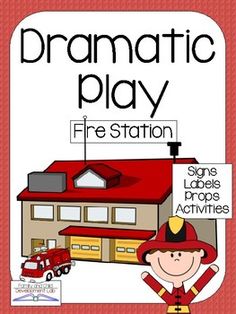 a red fire station sign with the words dramatic play