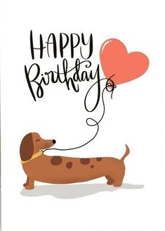 a happy birthday card with a dachshund holding a balloon