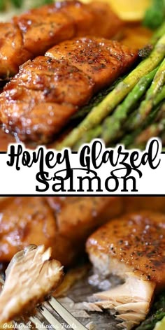 grilled salmon and asparagus on a plate with the words honey glazed salmon