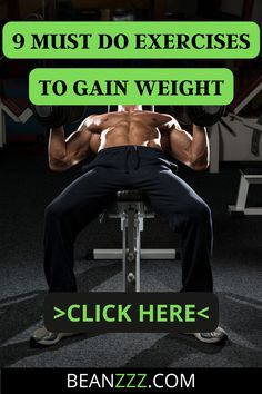 a man sitting on top of a bench with the words 9 must do exercises to gain weight