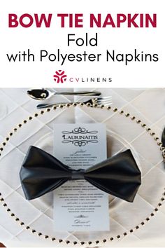 bow tie napkin fold with polyster napkins on the place setting for an event