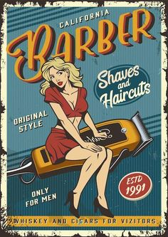 an old fashioned sign advertising barbers and haircuts, with a woman in a red dress