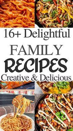 the cover of 16 delightful family recipes creative and delicious