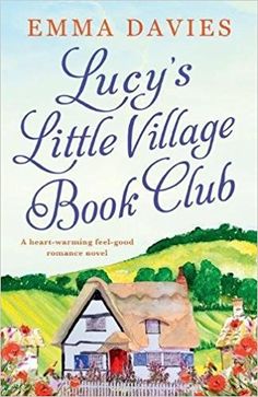 the book cover for lucy's little village book club, featuring an image of a house