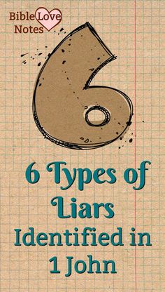 a book cover with the number six on it and text that reads 6 types of liars identified in john