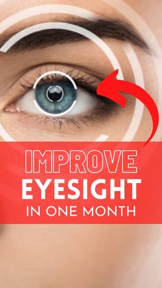 5 of the Best Tips to Improve your Eye-Sight in one month To Improve Eyesight, Easy Exercise, Cold Medicine