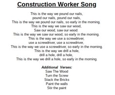 a poem written in black and white with the words construction worker song on it's side