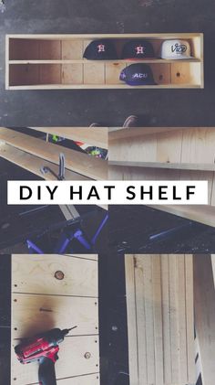 the diy hat shelf is made out of wood and has tools on top of it