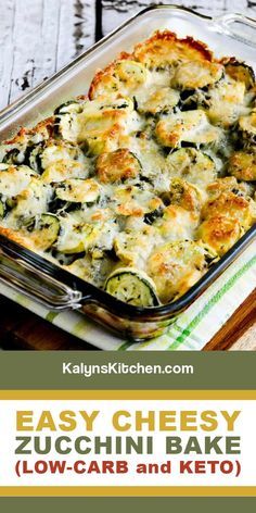 easy cheesy zucchini bake low - carb, keto