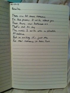 an open notebook with writing on it and a note attached to the page that says, there is a lot more romance in the poem