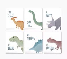 four dinosaur cards with the words be silly, stand tall, be strong, be unique