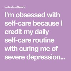 I'm obsessed with self-care because I credit my daily self-care routine with curing me of severe depression. Get your free depression self-care checklist! Routine Checklist, Caring Meaning, Printable Checklist, Lack Of Sleep, Move Your Body, Self Care Routine, Good Thoughts, Chronic Pain, Care Routine