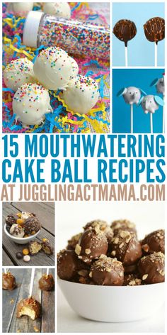 a collage of cake ball recipes with text overlay that reads 15 mouthwatering cake ball recipes