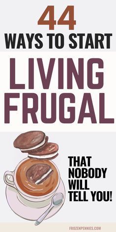 the cover of 44 ways to start living frugal that nobody will tell you