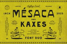 a yellow sign that says mescaa and kaxes with two lions on it