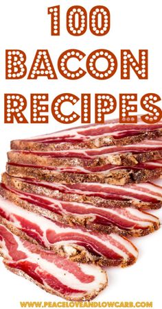 bacon is the main ingredient in this recipe and it's so good to eat