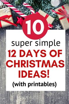 a christmas tree with presents on it and the words, 10 super simple 12 days of christmas