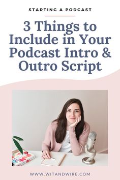 Starting a podcast and wondering what to include in your podcast intro script & outro script?  Read this post to learn what to include in your podcast intros & outros to help connect with your podcast audience.  how to start a podcast for beginners, creating a podcast tips, how to launch a podcast, how to podcast, starting a podcast, podcast script template, podcast intro script, podcsat outro script Podcast Intro, Script Template, Creative Podcast, Start Youtube Channel