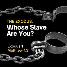 a chain with the words, the exodus whose slave are you?