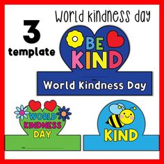 the world kindness day poster with three different kinds of things to be kind in it