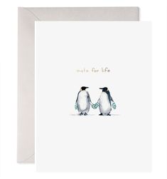 two penguins holding hands with the words make for life