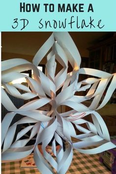 an origami snowflake is shown with text overlay that reads how to make a 3d snowflake