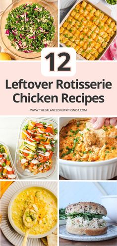 12 leftover rotisserie chicken recipes that are easy to make and delicious for the whole family