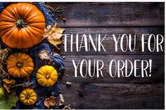 thank you for your order with pumpkins and leaves