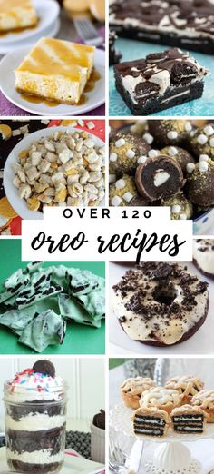 over 120 oreo recipes for desserts, cookies and cupcakes are featured in this collage