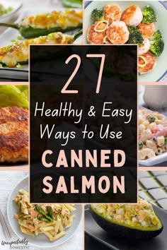 healthy and easy ways to use canned salmon for salads, sides or desserts