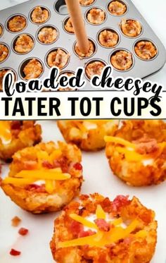 cheese tater tot cups are an easy appetizer that is ready in less than 30 minutes