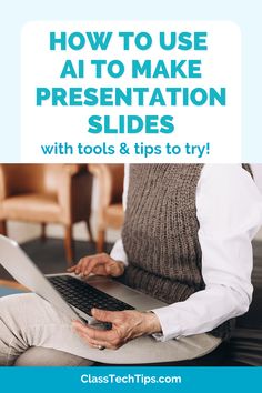 How to Use AI to Make Presentation Slides Computer Lab Classroom, Educational Technology Tools, Best Educational Apps, Instructional Planning, Classroom Management Plan, Technology Lessons, Spanish Teaching Resources, Technology Hacks, Classroom Management Strategies