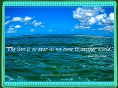 the sea is at rest and we have another world quote on blue sky with white clouds