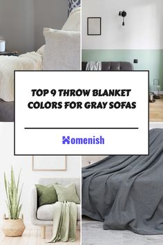 the top 9 throw blanket colors for gray sofas and chairs in this postcard